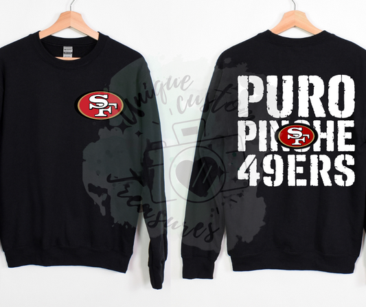 Puro Pinche Niners Crewneck